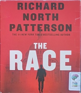 The Race written by Richard North Patterson performed by Michael Boatman on Audio CD (Abridged)